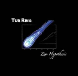 Tub Ring : Zoo Hypothesis